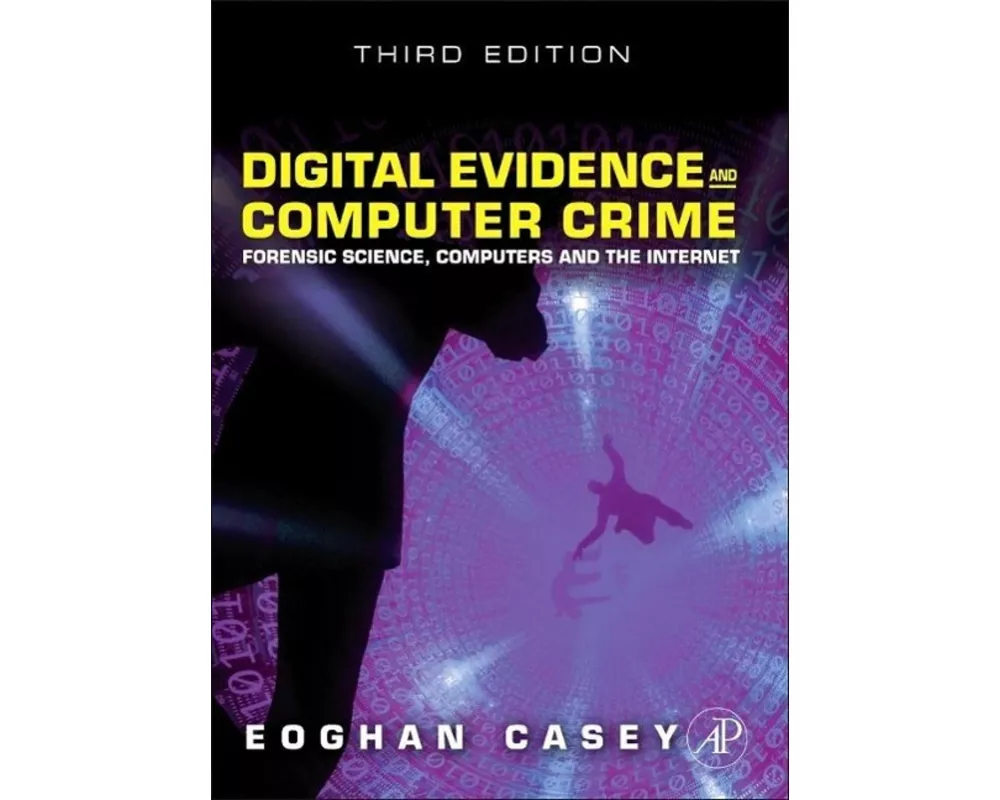 Digital Evidence and Computer Crime