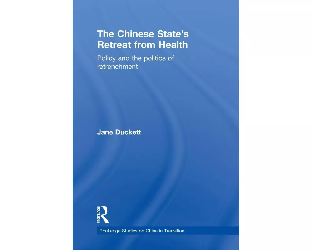 The Chinese State's Retreat from Health