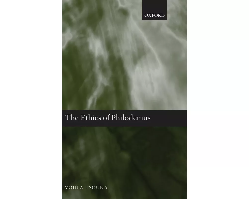 The Ethics of Philodemus