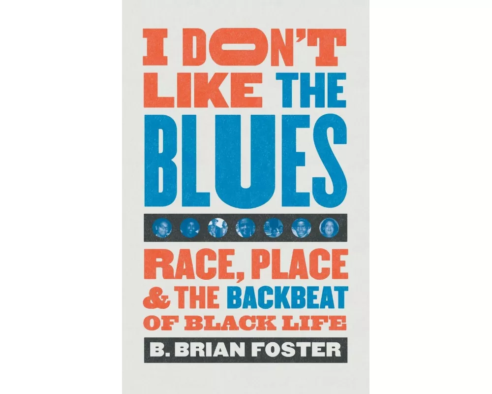 I Don't Like the Blues