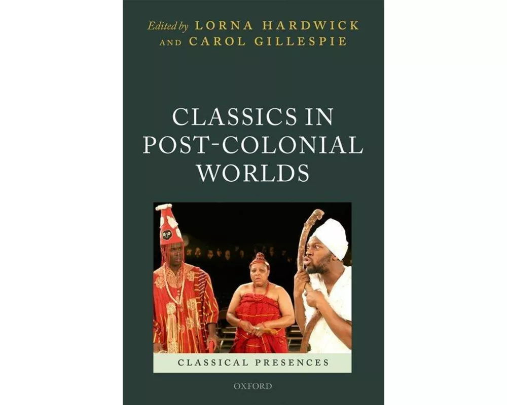 Classics in Post-Colonial Worlds