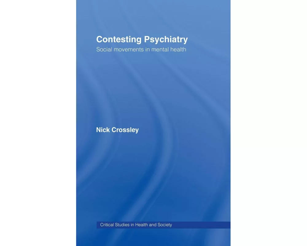 Contesting Psychiatry