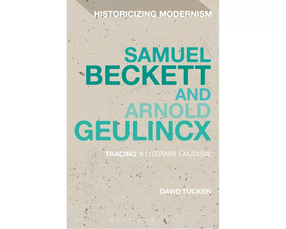 Samuel Beckett and Arnold Geulincx