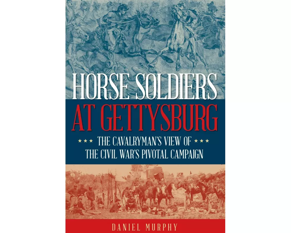 Horse Soldiers at Gettysburg