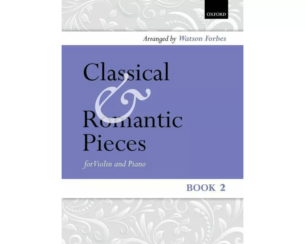 Classical and Romantic Pieces for Violin Book 2