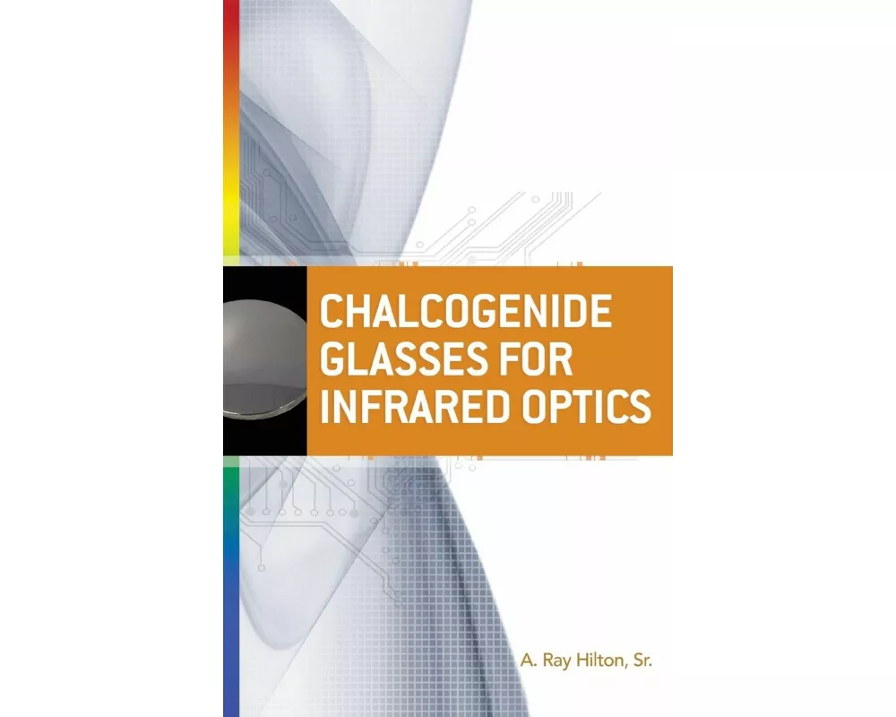 Chalcogenide Glasses for Infrared Optics
