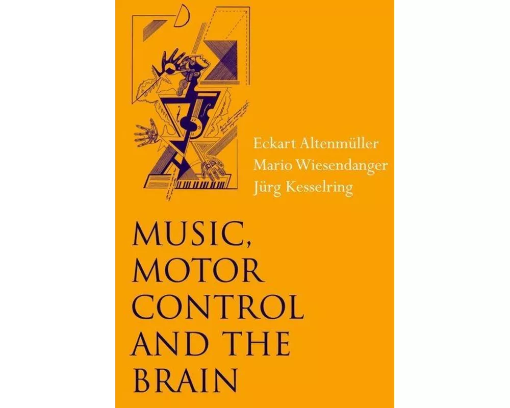 Music, Motor Control and the Brain