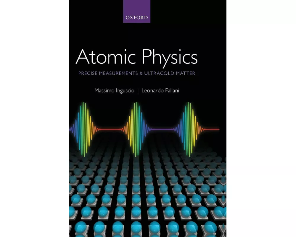 Atomic Physics: Precise Measurements and Ultracold Matter