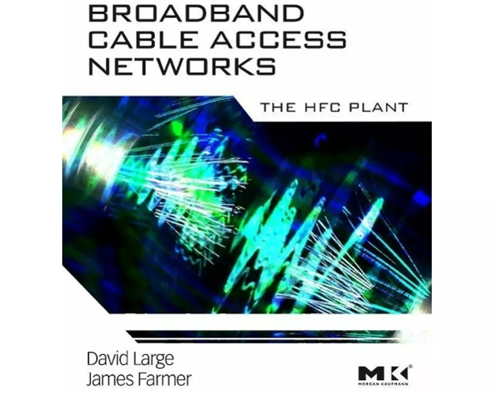 Broadband Cable Access Networks