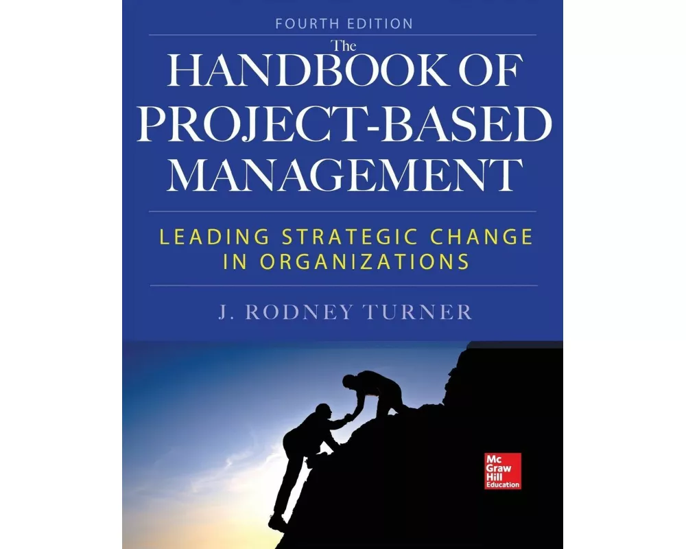 Handbook of Project-Based Management, Fourth Edition