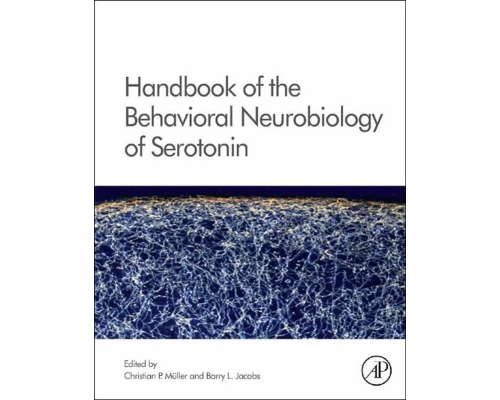 Handbook of the Behavioral Neurobiology of Serotonin: Volume 21