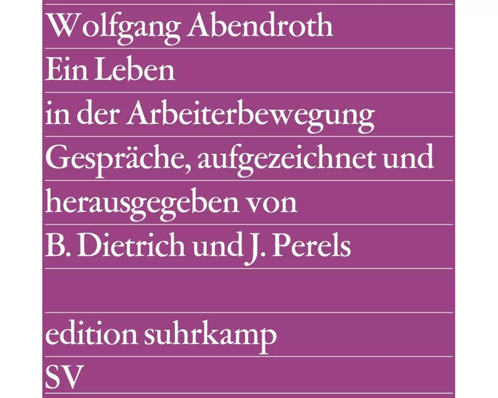 Ein Leben in der Arbeiterbewegung