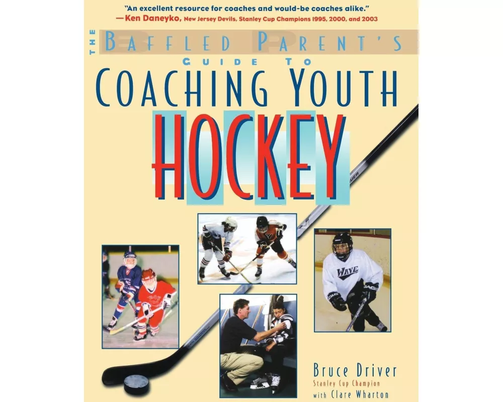 The Baffled Parent's Guide to Coaching Youth Hockey