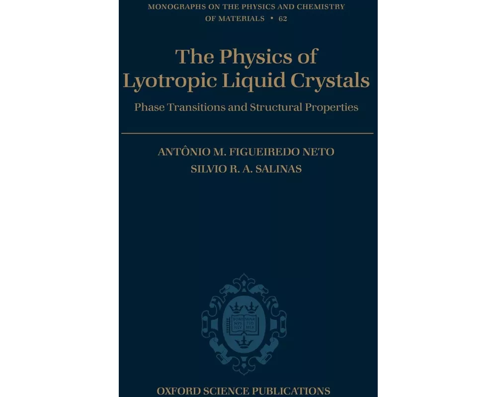 The Physics of Lyotropic Liquid Crystals