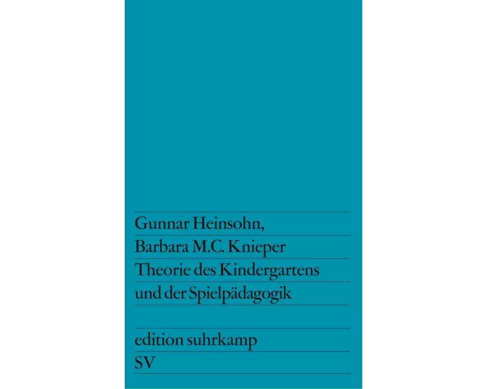 Theorie des Kindergartens und der Spielpädagogik