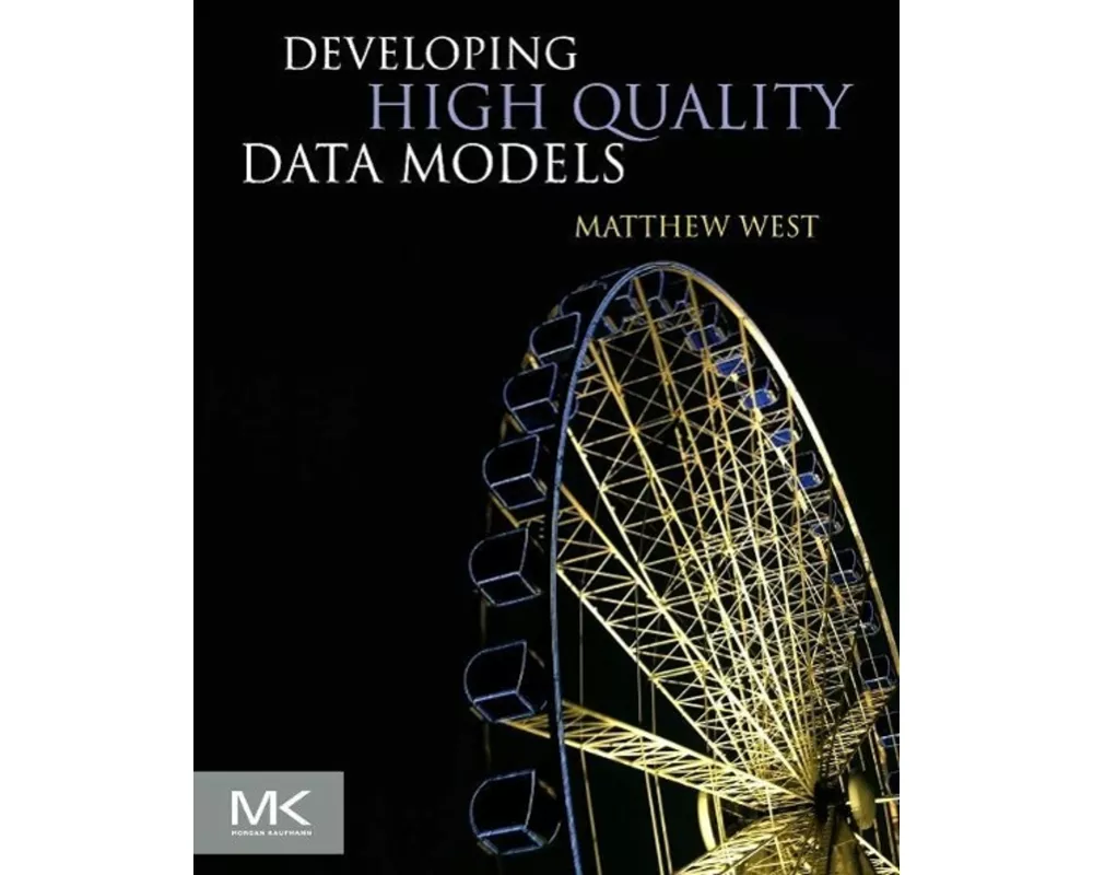 Developing High Quality Data Models