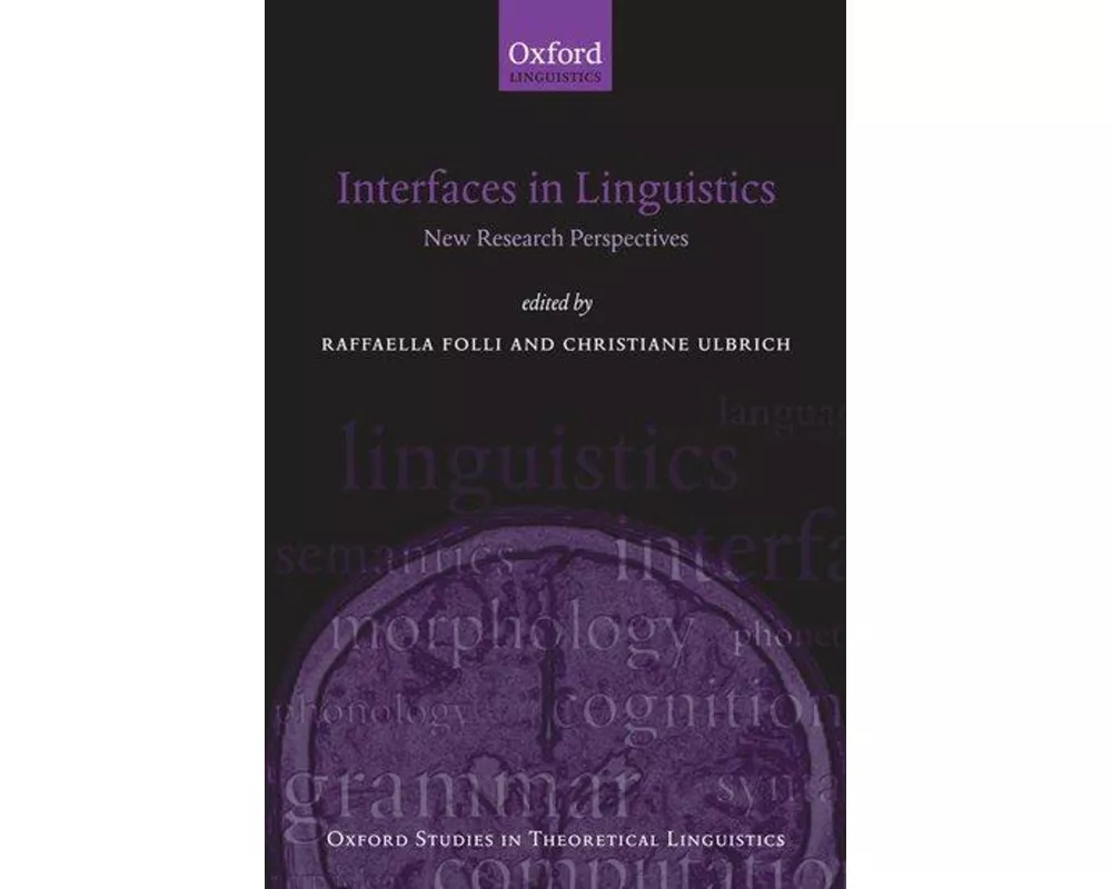 Interfaces in Linguistics