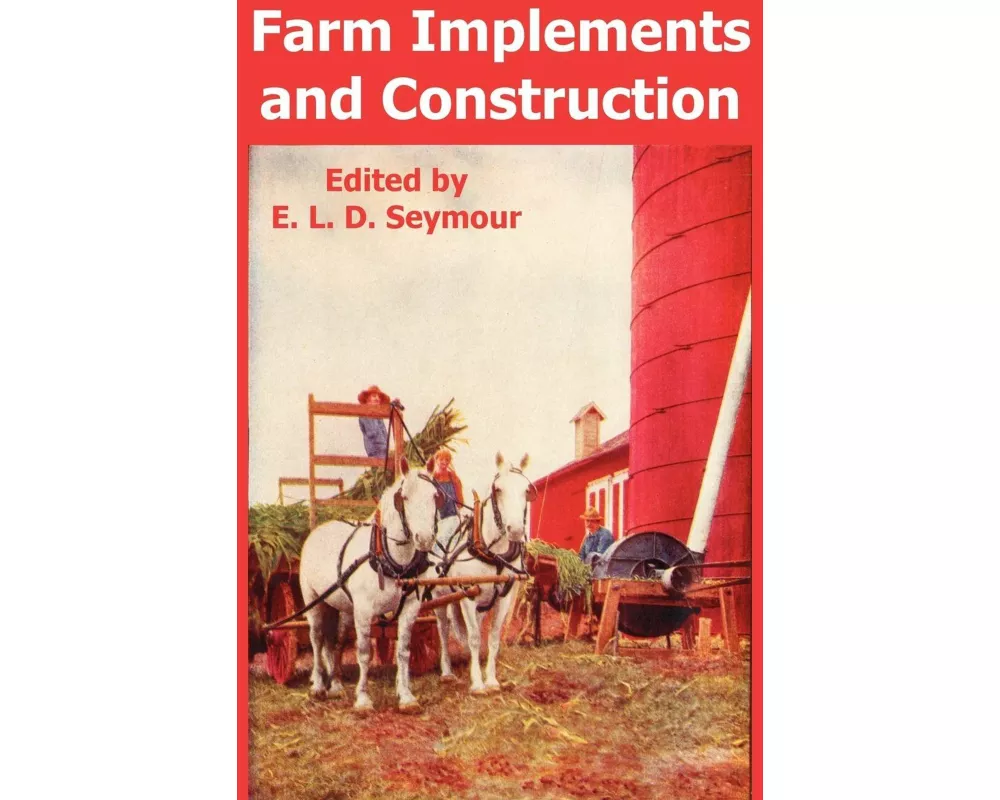 Farm Implements and Construction