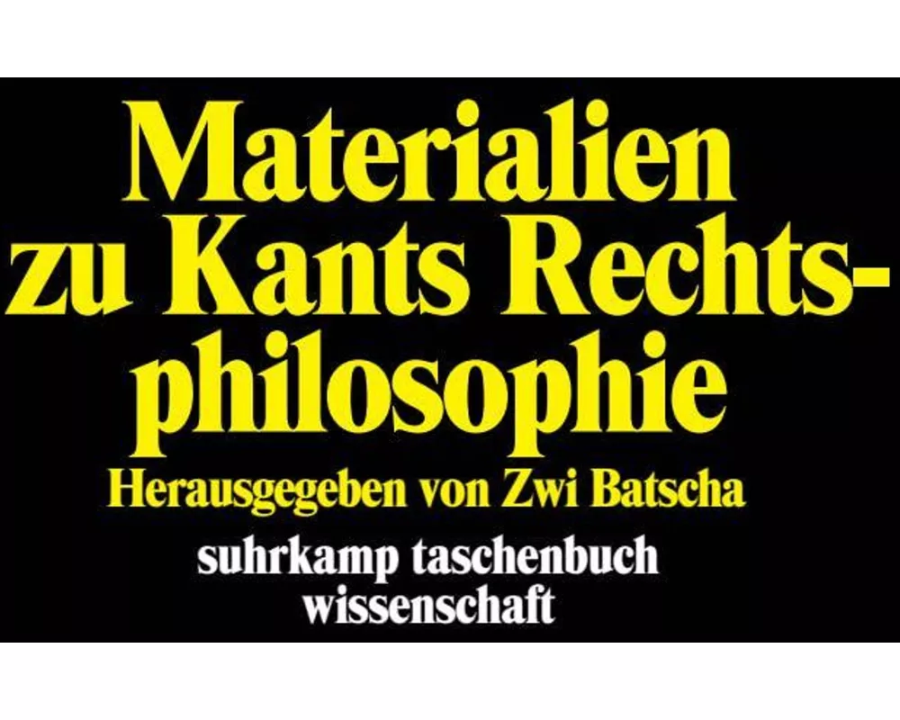 Materialien zu Kants Rechtsphilosophie