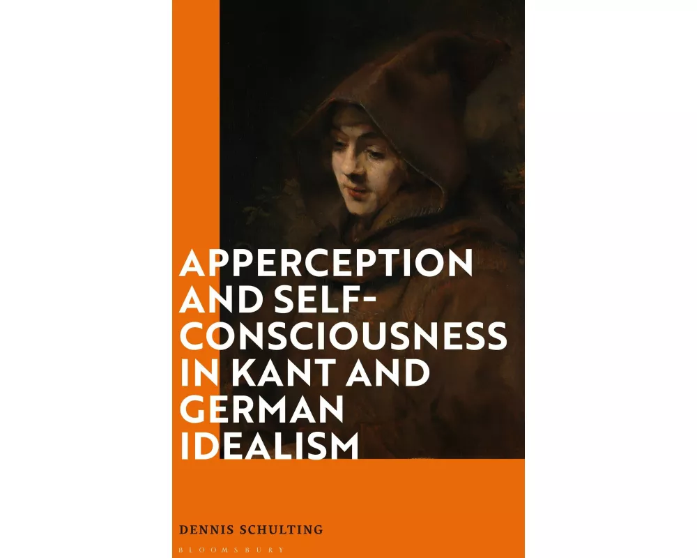 Apperception and Self-Consciousness in Kant and German Idealism