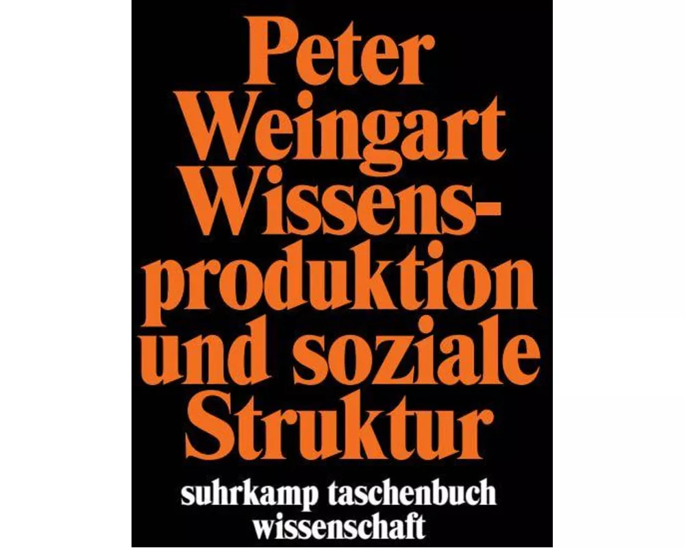 Wissensproduktion und soziale Struktur