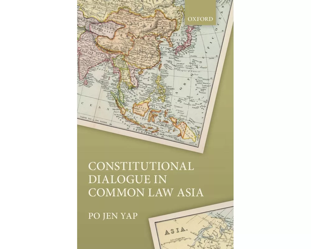 Constitutional Dialogue in Common Law Asia