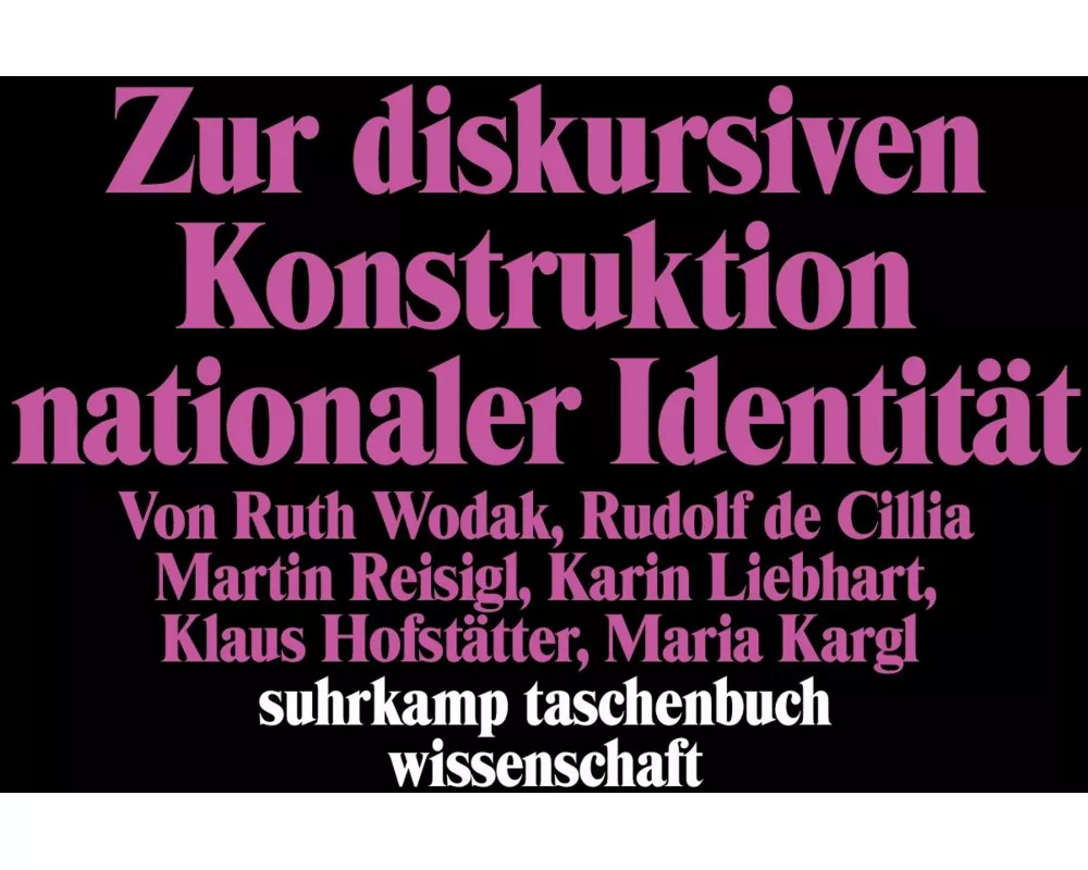 Zur diskursiven Konstruktion nationaler Identität