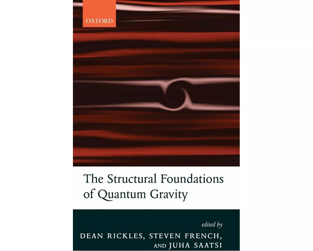 The Structural Foundations of Quantum Gravity
