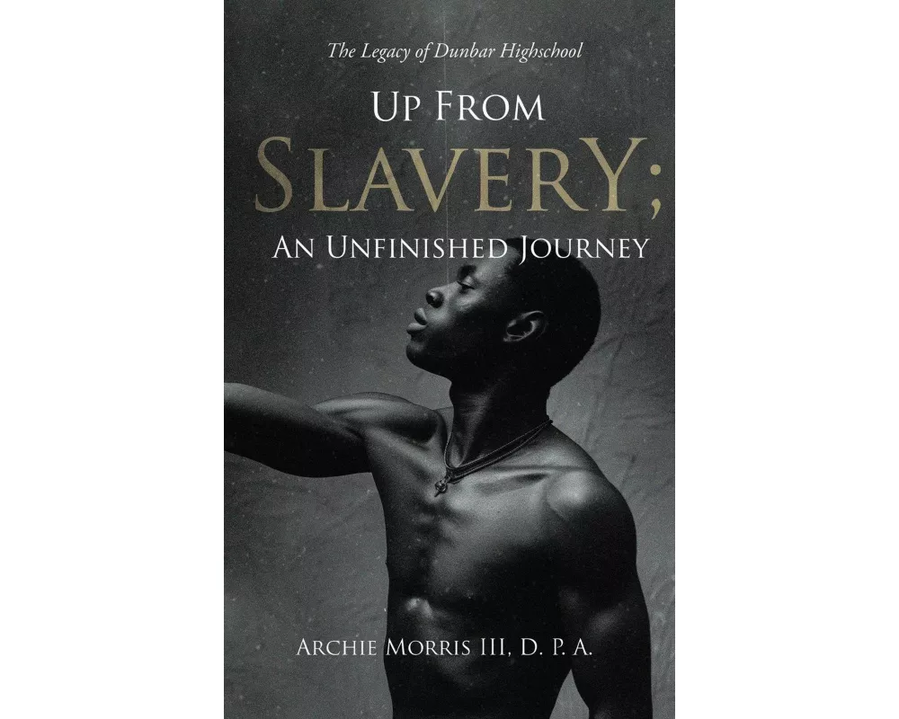 Up from Slavery; an Unfinished Journey