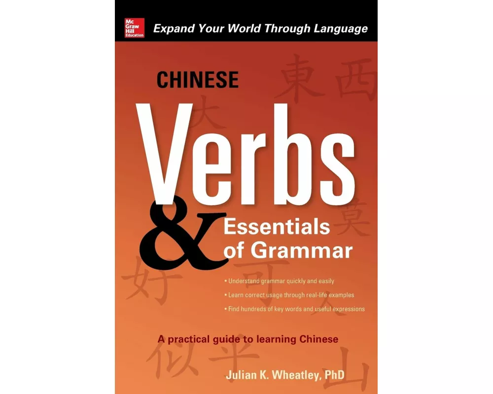 Chinese Verbs & Essentials of Grammar