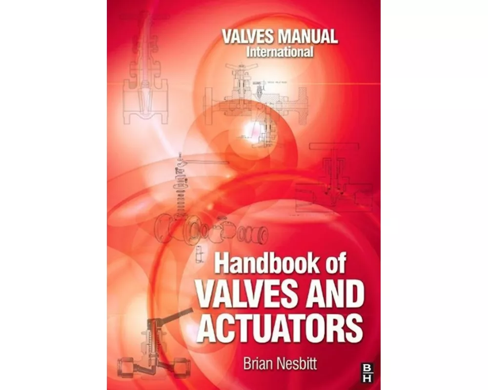 Handbook of Valves and Actuators