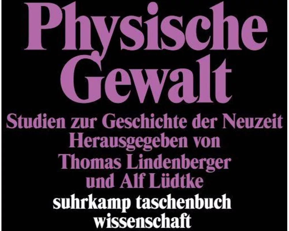 Physische Gewalt