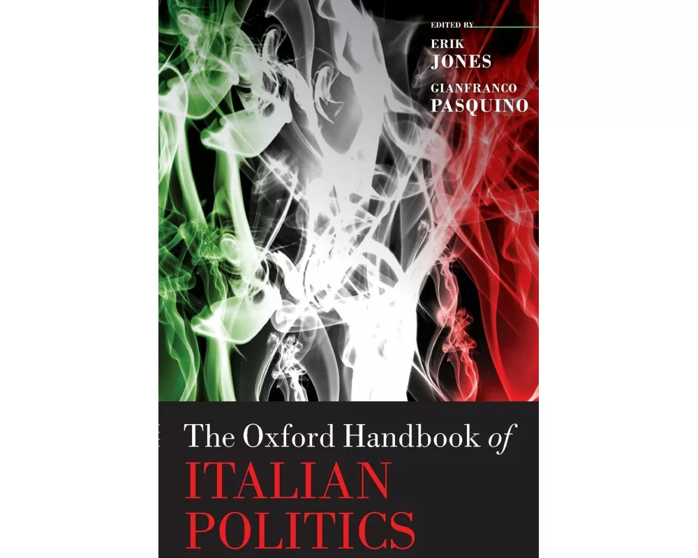 The Oxford Handbook of Italian Politics
