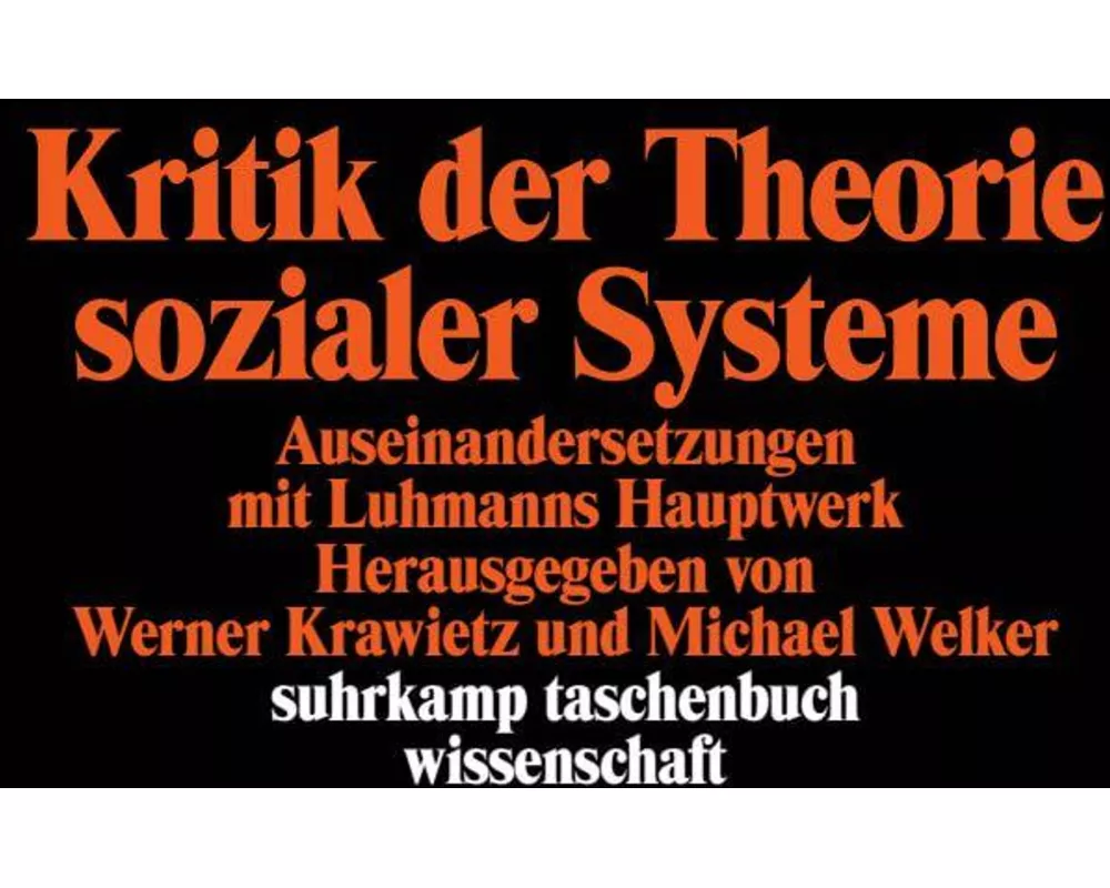 Kritik der Theorie sozialer Systeme