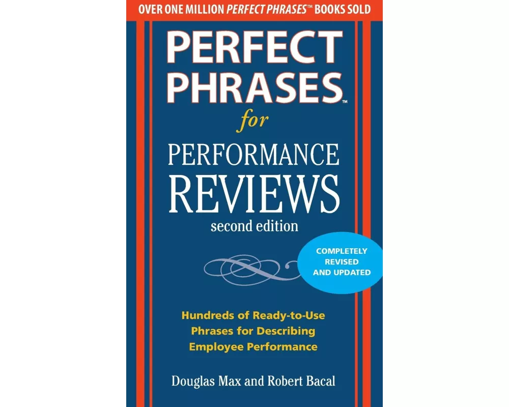 Perfect Phrases for Performance Reviews 2/E