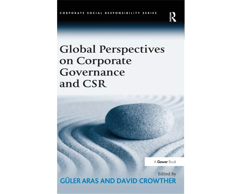 Global Perspectives on Corporate Governance and CSR