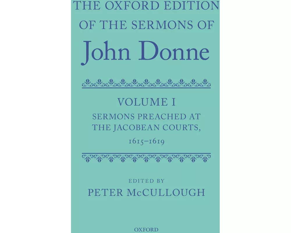 The Oxford Edition of the Sermons of John Donne