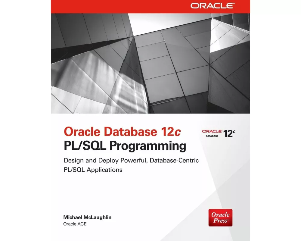 Oracle Database 12c PL/SQL Programming