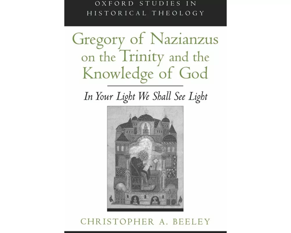 Gregory of Nazianzus on the Trinity and the Knowledge of God