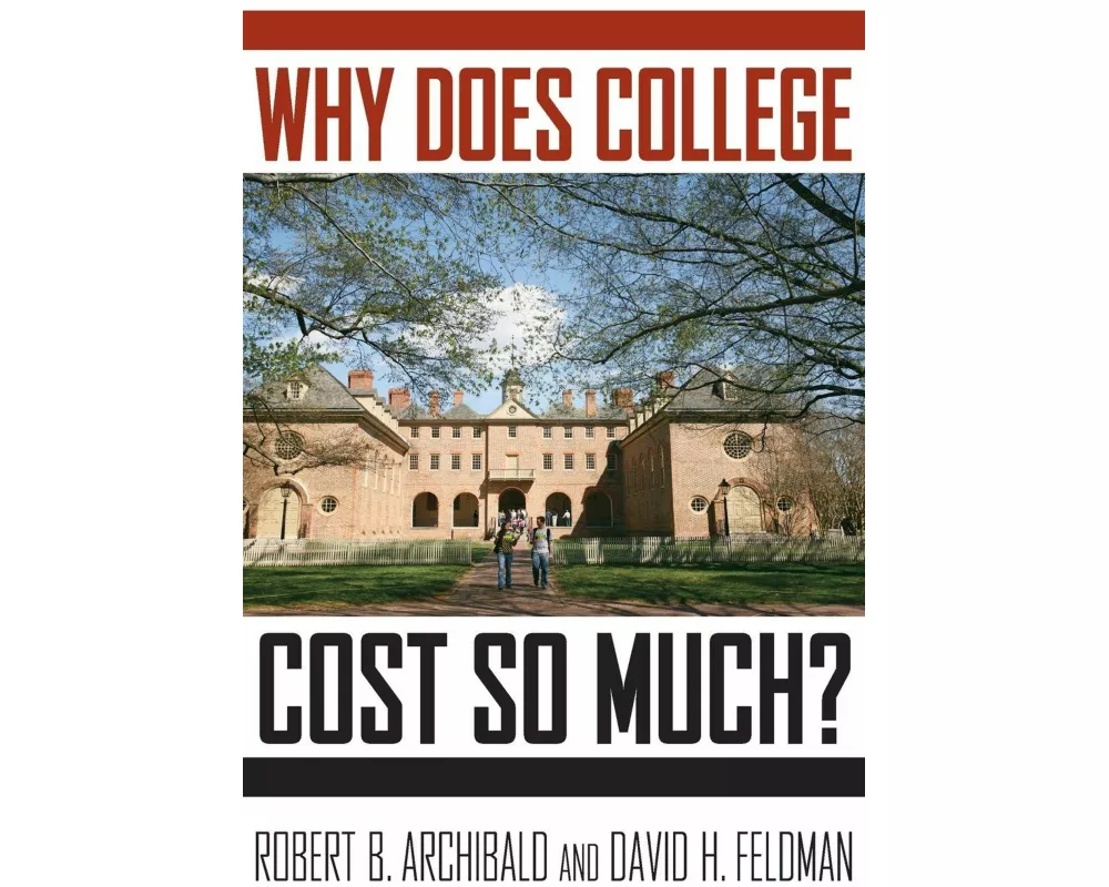 Why Does College Cost So Much?
