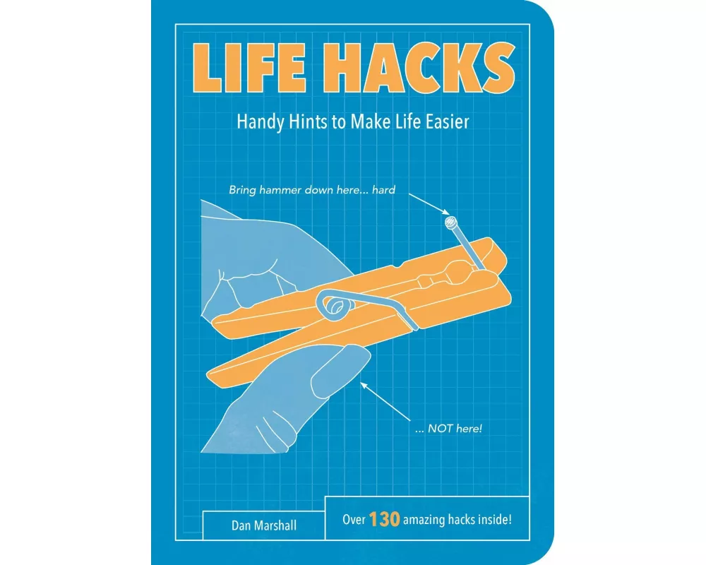 Life Hacks