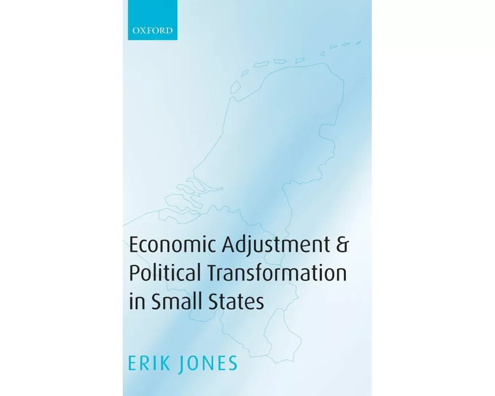 Economic Adjustment and Political Transformation in Small States
