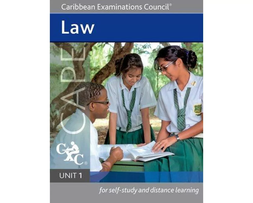 Law Cape Unit 1 A CXC Study Guide