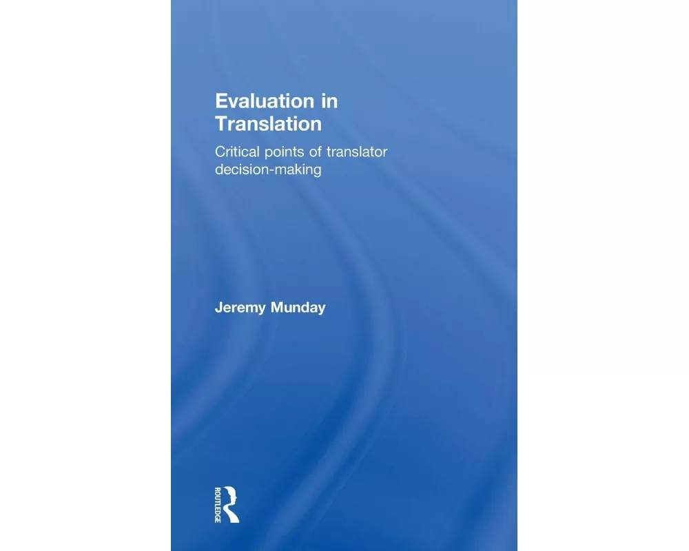 Evaluation in Translation