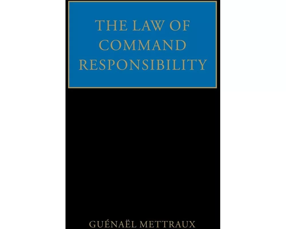 The Law of Command Responsibility
