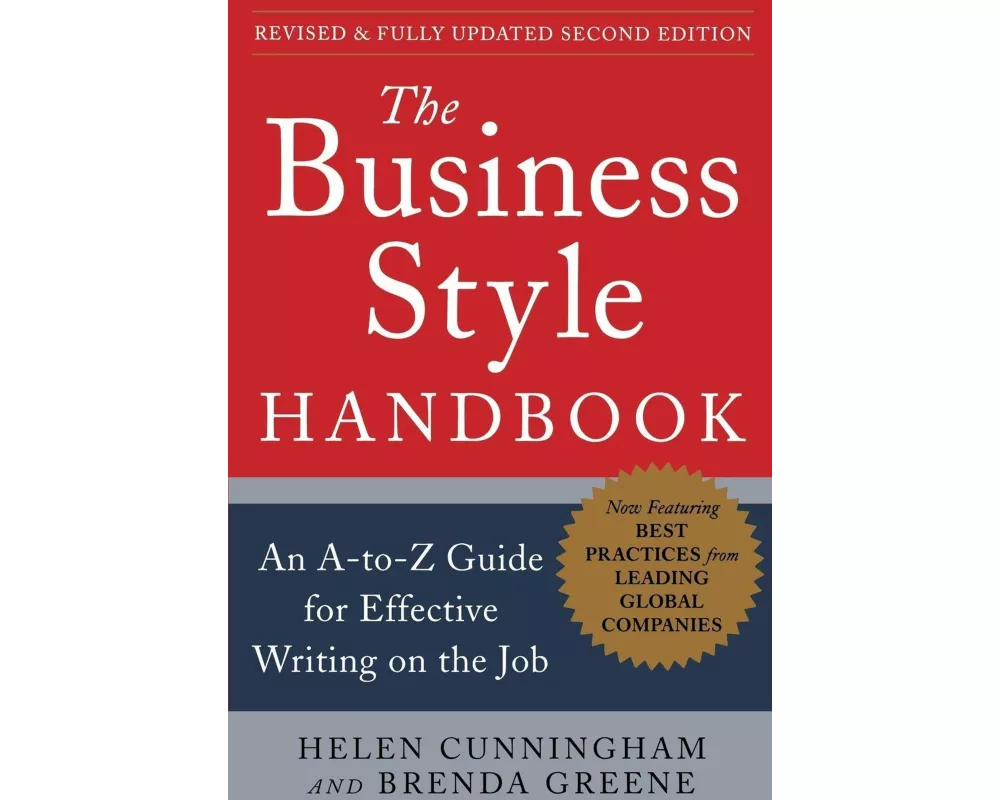 The Business Style Handbook, Second Edition: An A-to-Z Guide for Effective Writing on the Job