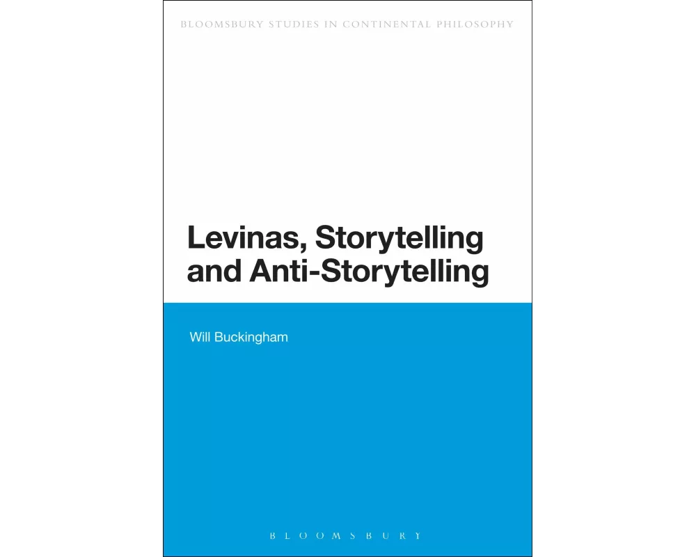Levinas, Storytelling and Anti-Storytelling