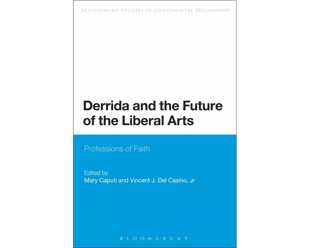 Derrida and the Future of the Liberal Arts