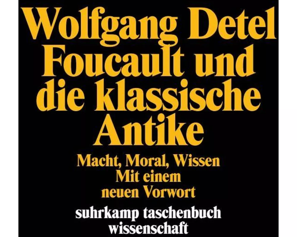 Foucault und die klassische Antike