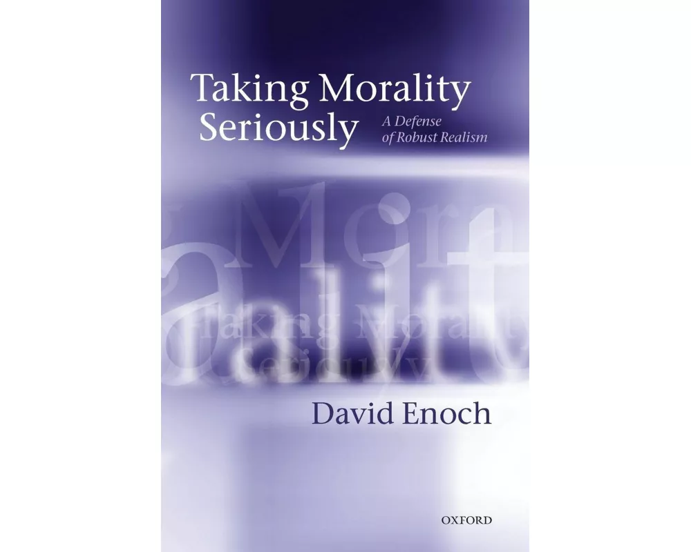 Taking Morality Seriously